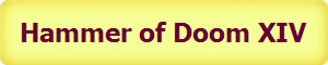 Hammer of Doom XIV