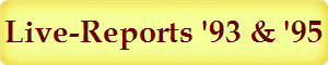 Live-Reports '93 & '95